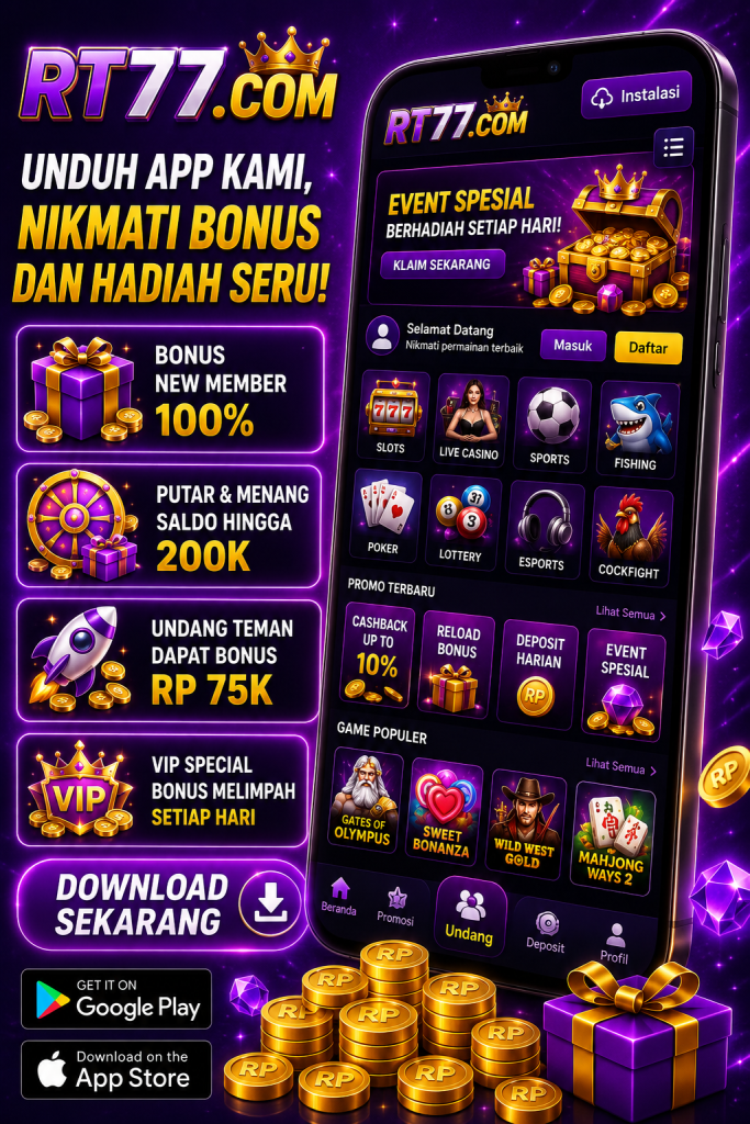 Banner RT77.com dengan tampilan aplikasi berwarna ungu, menampilkan promo bonus anggota baru, hadiah harian, cashback, serta antarmuka modern yang cepat, aman, dan mudah digunakan di berbagai perangkat.