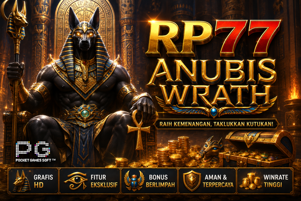 RP77 Anubis Wrath dengan tema Mesir kuno, karakter Anubis, koin emas, dan harta karun.