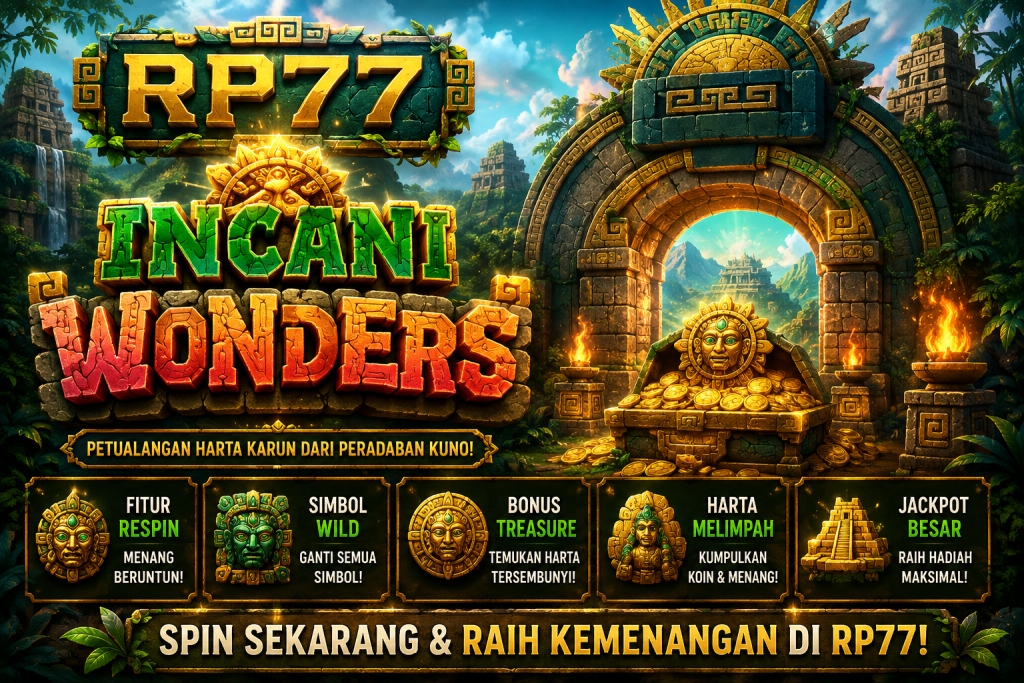 RP77 Incani Wonders dengan kuil kuno, gerbang batu, harta karun emas, dan suasana petualangan peradaban Inca.