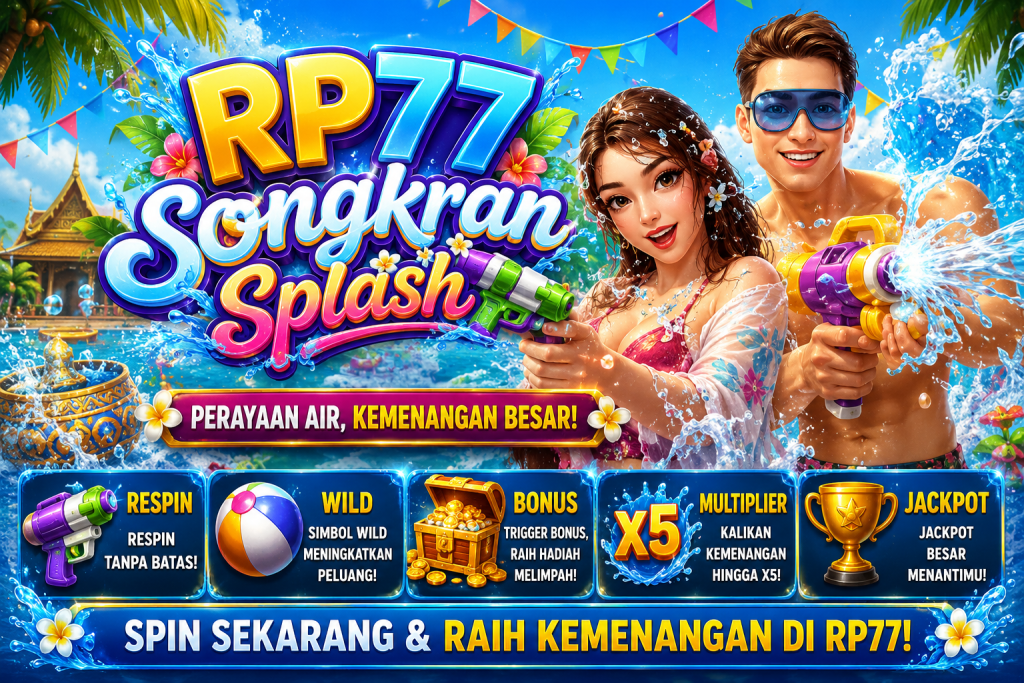 RP77 Songkran Splash dengan festival air, pistol air warna-warni, suasana tropis, dan tema permainan Songkran yang meriah.