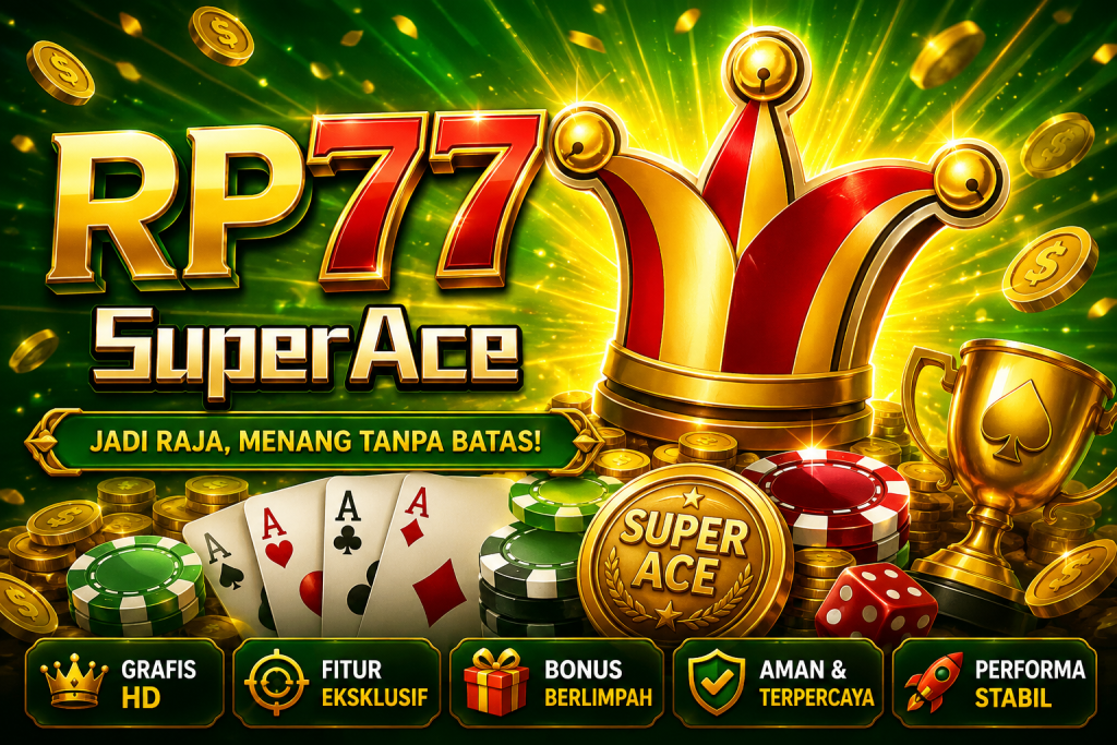 RP77 SuperAce dengan tema kartu, mahkota, koin emas, dan nuansa permainan hijau keemasan.