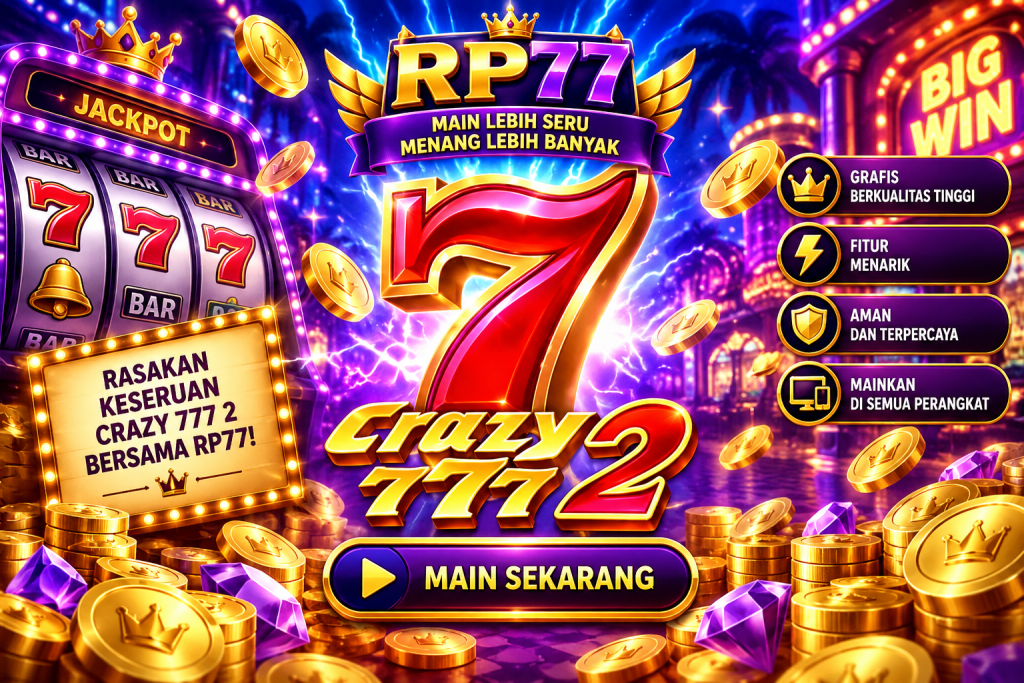 Game Crazy 777 2 RP77 dengan simbol 777, koin emas, dan tema jackpot